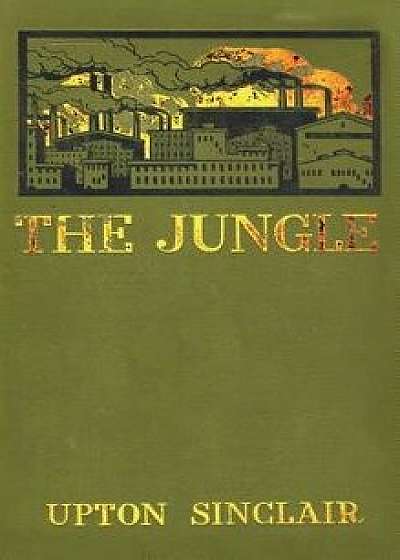 The Jungle, Hardcover/Upton Sinclair