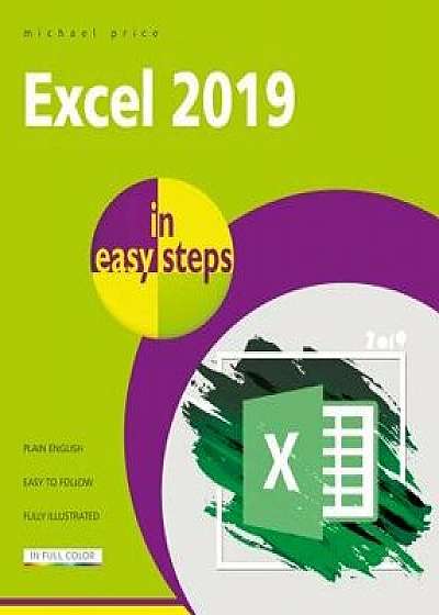 Excel 2019 in Easy Steps, Paperback/Michael Price