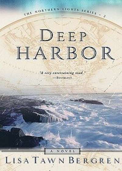 Deep Harbor, Paperback/Lisa T. Bergren
