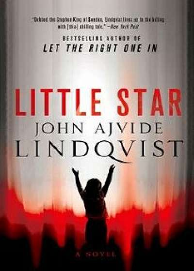 Little Star, Paperback/John Ajvide Lindqvist