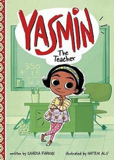 Yasmin the Teacher, Paperback/Saadia Faruqi