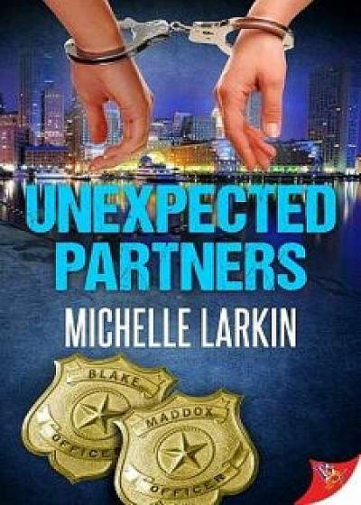 Unexpected Partners, Paperback/Michelle Larkin
