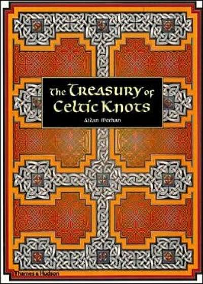 The Treasury of Celtic Knots, Paperback/Aidan Meehan