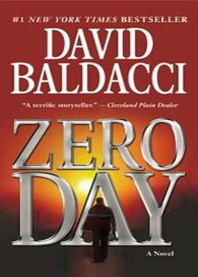 Zero Day (Large Type & Large Print Edition), Hardcover/David Baldacci