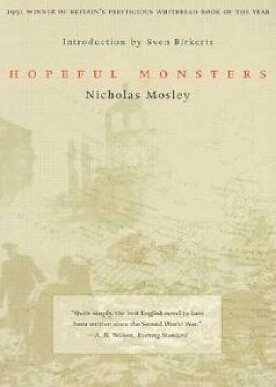 Hopeful Monsters, Paperback/Nicholas Mosley