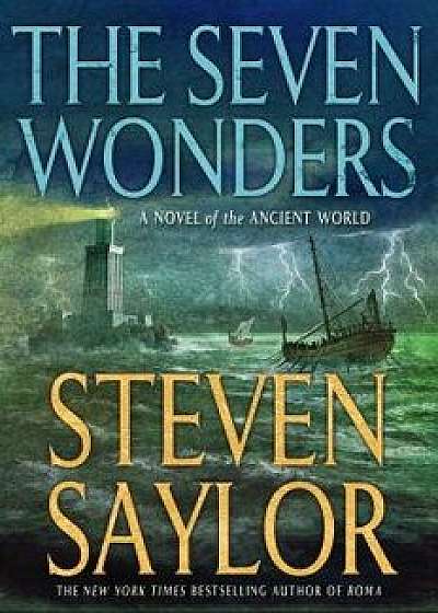 Seven Wonders, Paperback/Steven Saylor