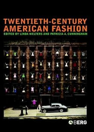 Twentieth-Century American Fashion, Paperback/Linda Welters
