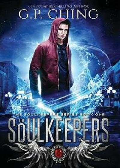 The Soulkeepers, Hardcover/G. P. Ching