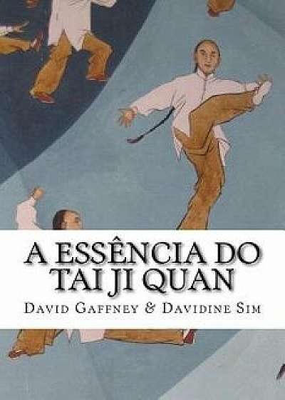 A Essencia Do Taijiquan/Davidine Sv Sim