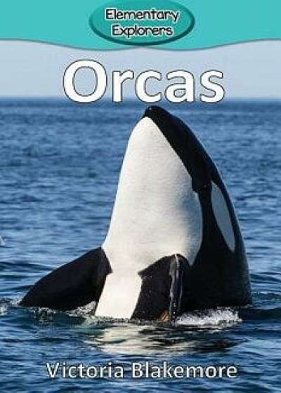 Orcas, Paperback/Victoria Blakemore