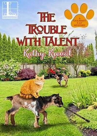 The Trouble with Talent, Paperback/Kathy Krevat