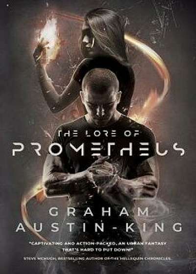 The Lore of Prometheus, Paperback/Graham Austin-King