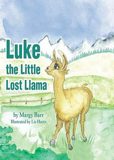 Luke the Little Lost Llama, Paperback/Margy Barr