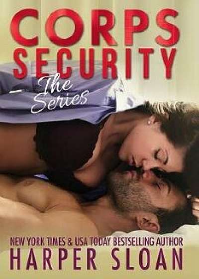 Corps Security: The Series, Paperback/Harper Sloan