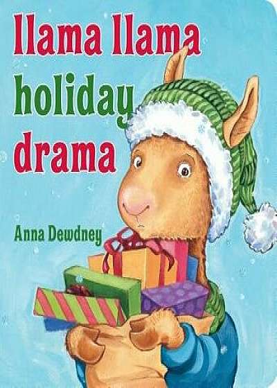 Llama Llama Holiday Drama/Anna Dewdney