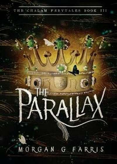 The Parallax, Paperback/Morgan G. Farris