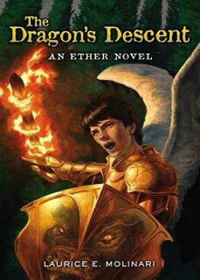 The Dragon's Descent, Paperback/Laurice Elehwany Molinari
