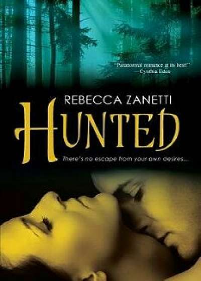 Hunted, Paperback/Rebecca Zanetti