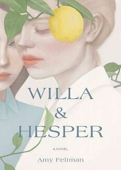 Willa & Hesper, Hardcover/Amy Feltman