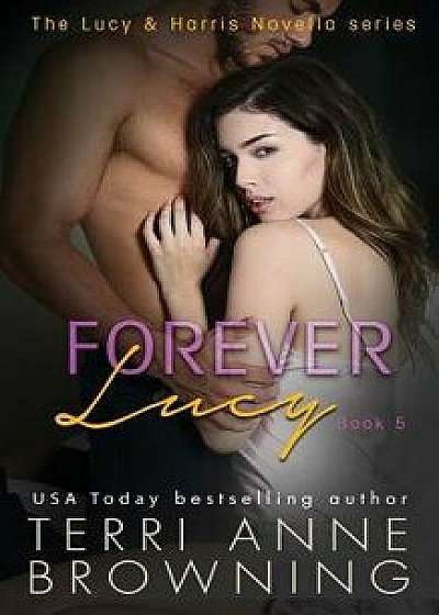 Forever Lucy/Terri Anne Browning