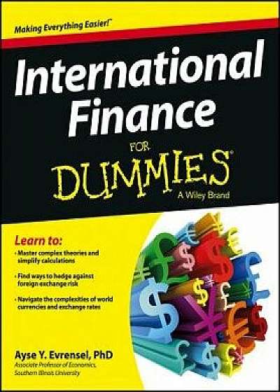 International Finance for Dummies, Paperback/Ayse Evrensel