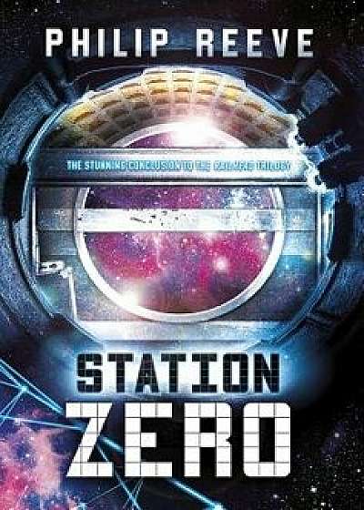 Station Zero/Philip Reeve