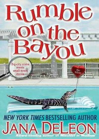 Rumble on the Bayou, Paperback/Jana DeLeon