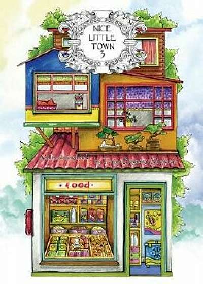 Adult Coloring Book: Nice Little Town, Paperback/Tatiana Bogema (Stolova)