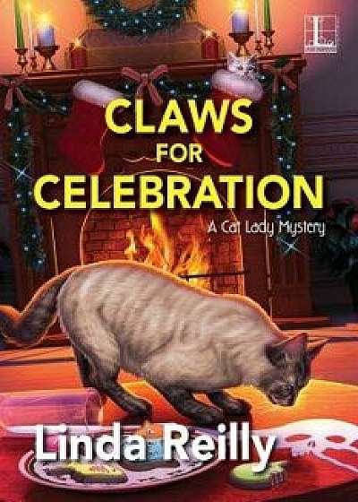 Claws for Celebration, Paperback/Linda Reilly