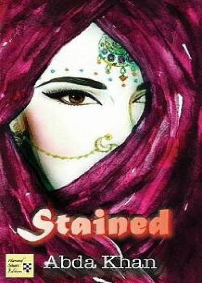 Stained, Paperback/Abda Khan