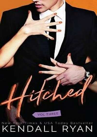 Hitched, Paperback/Kendall Ryan