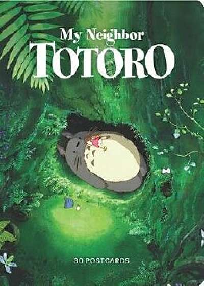 My Neighbor Totoro: 30 Postcards/Studio Ghibli