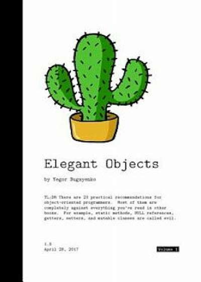 Elegant Objects, Paperback/Yegor Bugayenko