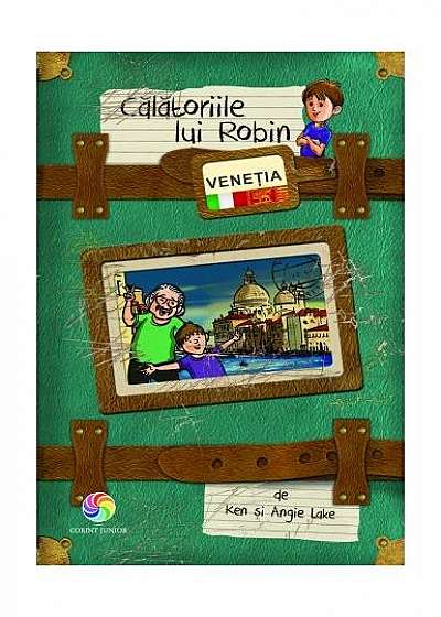 Călătoriile lui Robin - Veneția