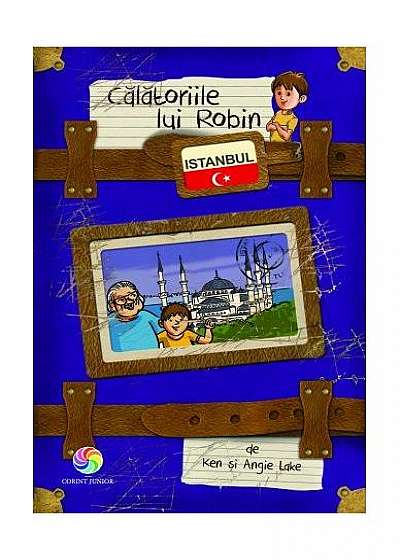 Călătoriile lui Robin - Istanbul
