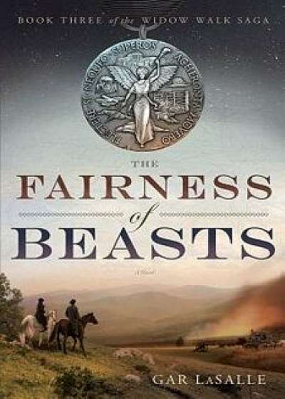 The Fairness of Beasts, Paperback/Gar Lasalle