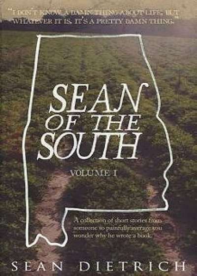 Sean of the South, Paperback/Sean Dietrich