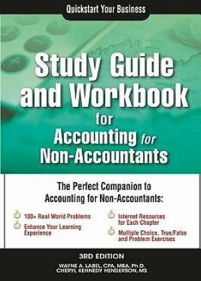 Study Guide and Workbook for Accounting for Non-Accountants, Paperback/Wayne a. Label