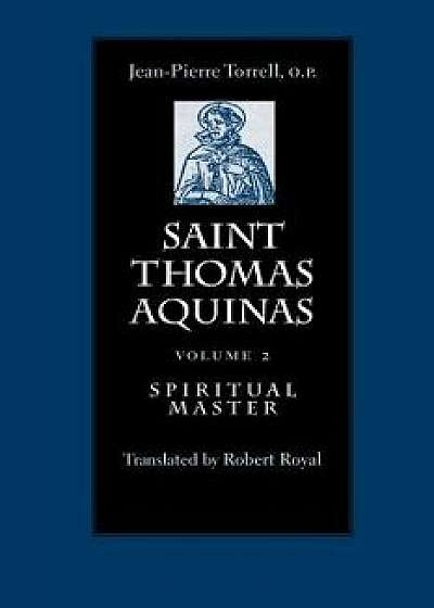 Spiritual Master, Paperback/Jean-Pierre Torrell