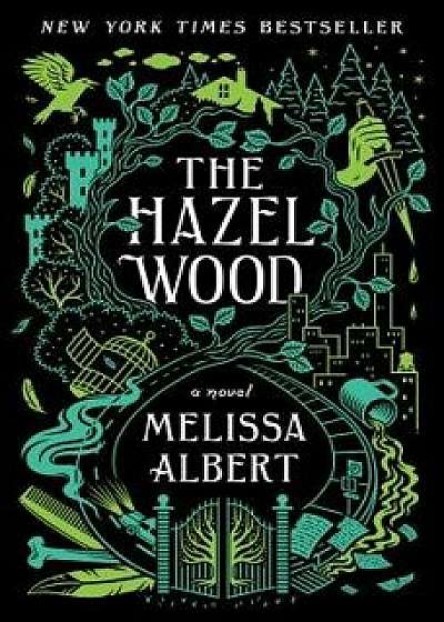 The Hazel Wood, Paperback/Melissa Albert