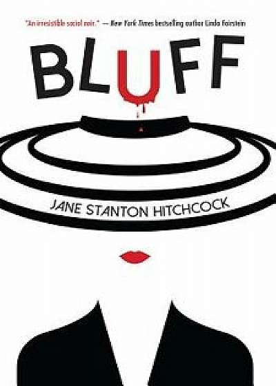 Bluff, Paperback/Jane Stanton Hitchcock