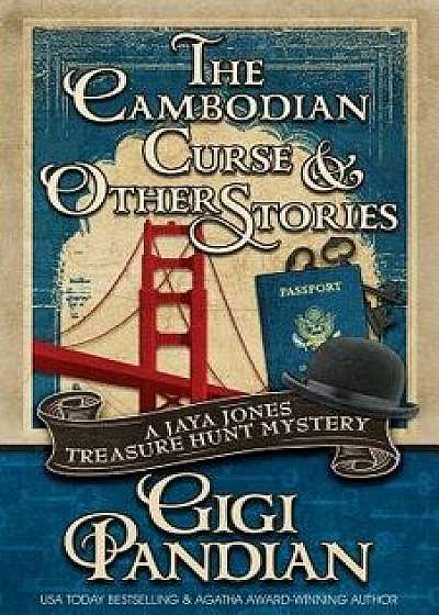 The Cambodian Curse and Other Stories, Paperback/Gigi Pandian