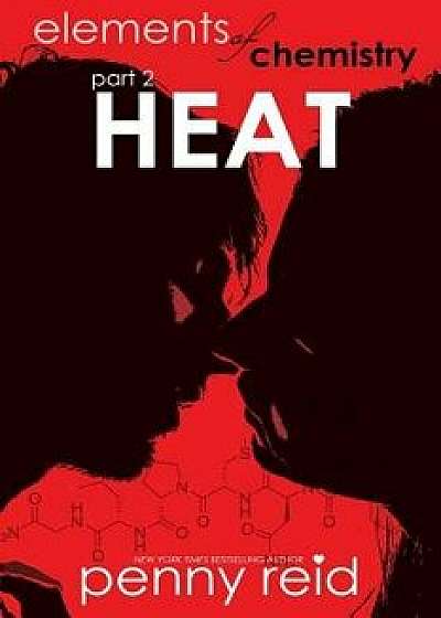 Heat/Penny Reid