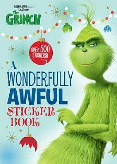 A Wonderfully Awful Sticker Book (Illumination's the Grinch)/Mary Man-Kong