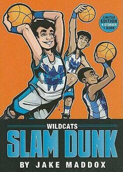 Wildcats Slam Dunk, Paperback/Jake Maddox