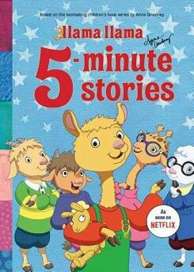 Llama Llama 5-Minute Stories, Hardcover/Anna Dewdney