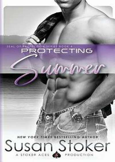 Protecting Summer, Paperback/Susan Stoker