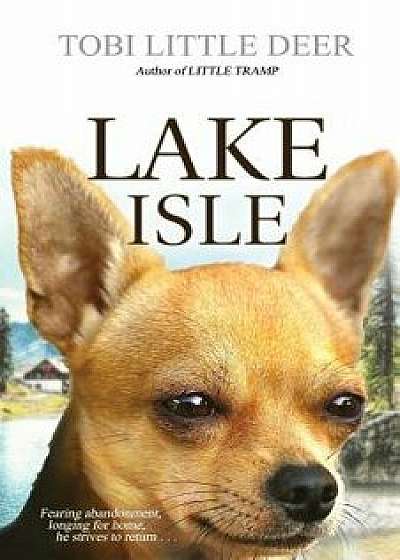 Lake Isle, Paperback/Tobi Little Deer