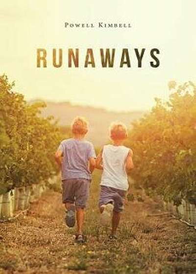 Runaways, Paperback/Powell Kimbell