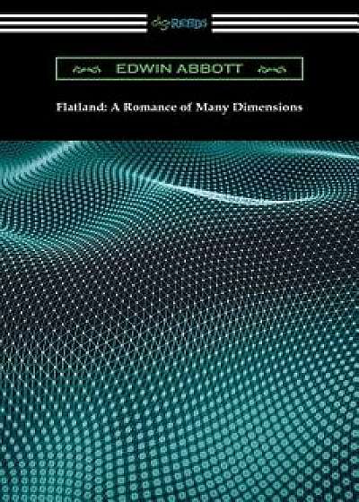 Flatland: A Romance of Many Dimensions, Paperback/Edwin A. Abbott